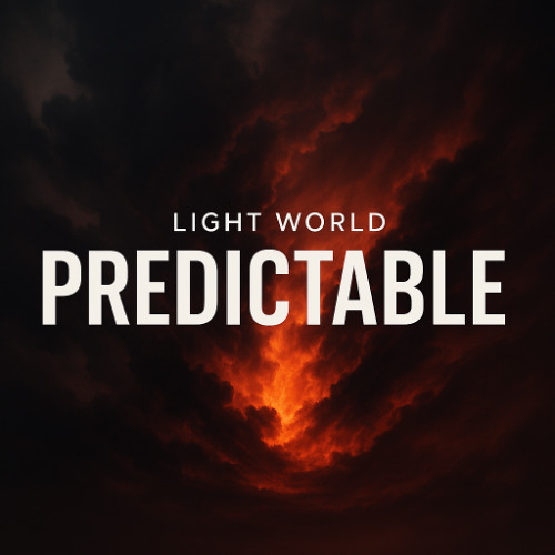 Stream Predictable by 『Light World』 | Listen online for free on SoundCloud