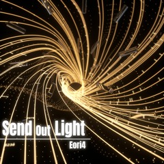 E0ri4 - Send Out Light