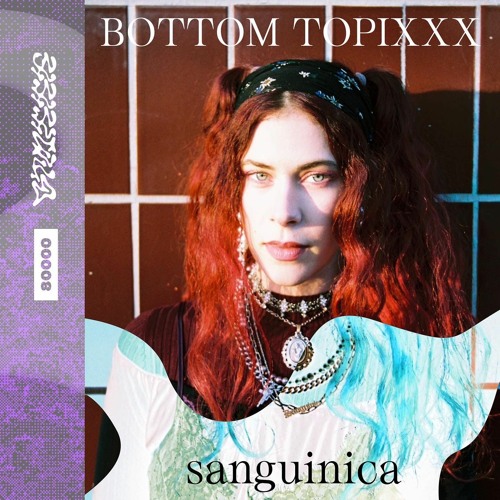 SANGUINICA- Bottom Topixxx - WW - 2023 - RADIO80k