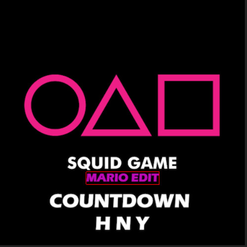 Countdown HNY x Squid Play (Mario Edit) * FREE DOWNLOAD *