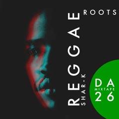 DaMixtape 26 Reggae Roots | Alborosie | Alicia Keys | Capleton | Chaka Demus | Eddie Murphy | Snoop