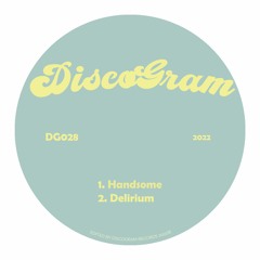 PREMIERE: DiscoGram - Delirium