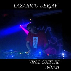 LAZARICO - VINYL CULTURE 19 Nov 21