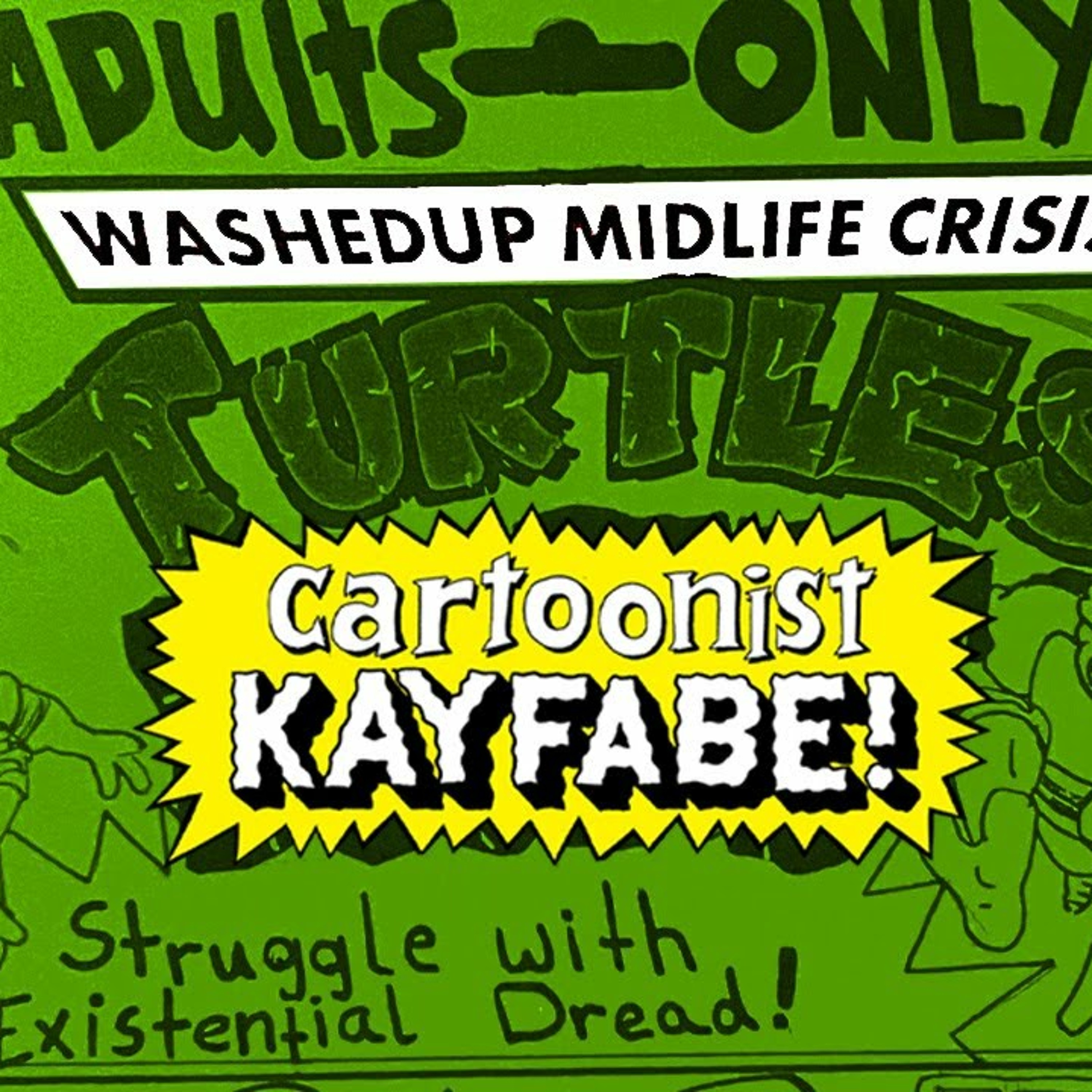 TMNT BOOTLEG OUTLAW fan-fiction! Midlife CRISIS Ninja Turtles! CowaBONGa! episode artwork