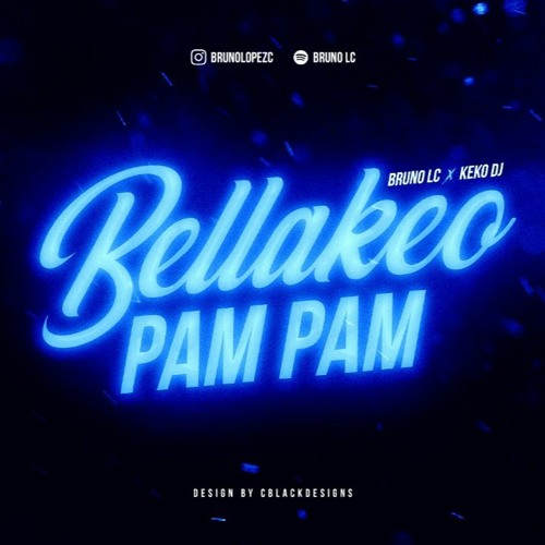 BELLAKEO PAM PAM - KEKO DJ X BRUNO LC