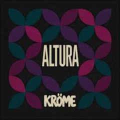 Kröme - Altura