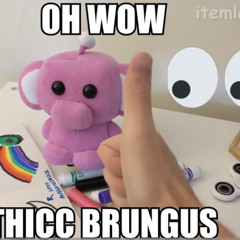 Thicc Brungus Theme - itemLabel