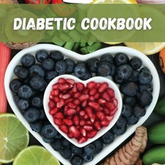 Read⚡ PDF❤ Diabetic Cookbook: 50 Simple and Quick Diabetic Diet recipes to Help