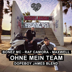 Bonez MC x RAF Camora x Maxwell - Ohne mein Team (Maximum Bounce Blend)