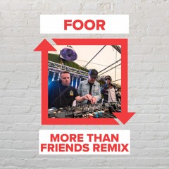 James Hype (ft. Kelli-Leigh) - More Than Friends (FooR Remix) [FREE DOWNLOAD]