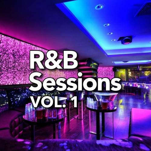 R&B Sessions Vol. 1
