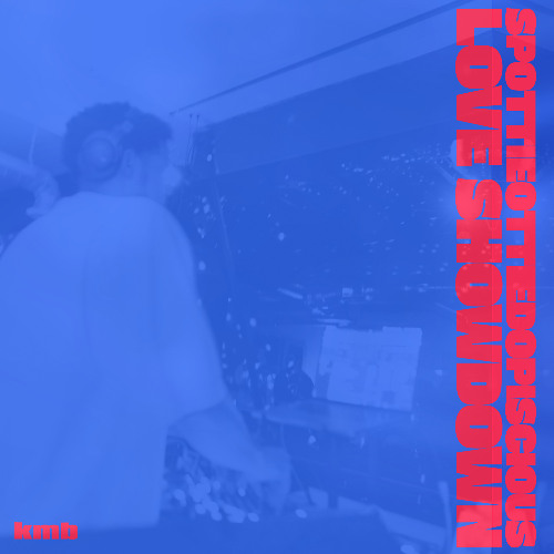 Dopaliscious Love Showdown (KMB Blend)