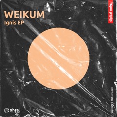 WEIKUM - Imago (Original) - Ohral Recordings