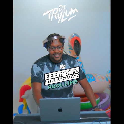 EEEmpire Strikes Back Pool Lime X DJ Trylum & D Emperor