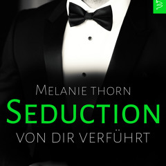 (ePUB) Download SEDUCTION: Von dir verführt BY : Melanie Thorn