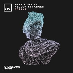 Sean & Dee, Melody Stranger - Apollo - UV