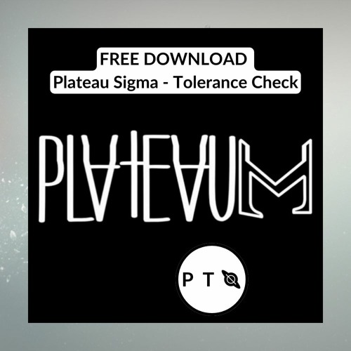 FREE DOWNLOAD: Plateau Sigma - Tolerance Check