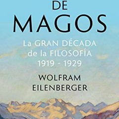 GET EPUB 🖌️ Tiempo de magos: La gran década de la filosofía: 1919-1929 (Spanish Edit