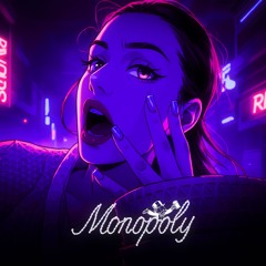 monopoly (prod. rav3n)
