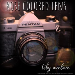 ROSE COLORED LENS