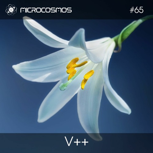 V++ — Microcosmos Chillout & Ambient Podcast 065