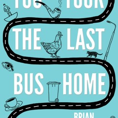 [eBook PDF] You Took the Last Bus Home The Poems of Brian Bilston