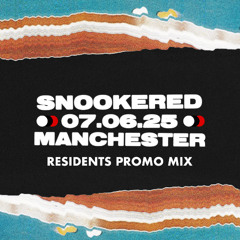 Snookered Residents: Manchester Promo Mix