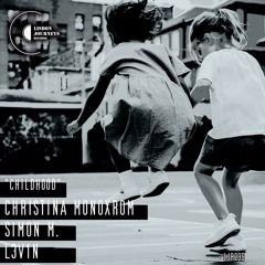 Christina Monoxrom, L3V1N, Simon M. - Childhood (Original Mix)