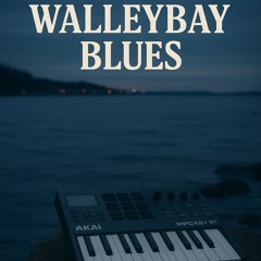 Walleybay Blues