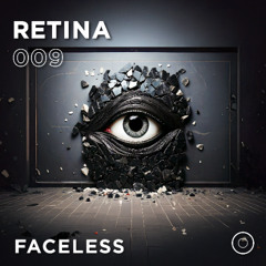 RETINA 09 - FACELESS