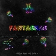 Fantasmas - Piant, Kidmarz