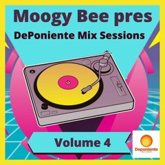 Moogy Bee pres DePoniente Mix Sessions Vol.4
