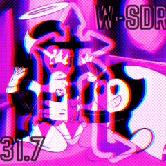 31.7 W-SDR EP. 1