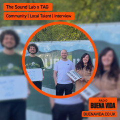 The Sound Lab x TAG - Radio Buena Vida 12.10.25