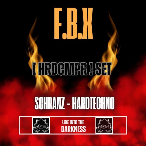 F.B.X [ HRDCMPR SET ]