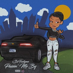 Passin Me By (Freestyle)