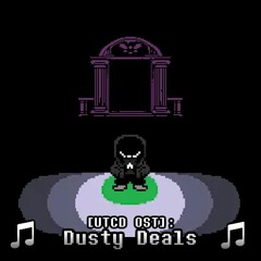 [UT:CD OST]: Dusty Deals (DustDust's Shop Theme)