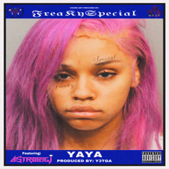 YAYA - Ft. ASTROBIGJ (Prod. Y3tga)