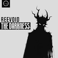 Reevoid - The Darkness