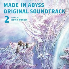 Made in Abyss OST 2 - 'Post-op Meinya'