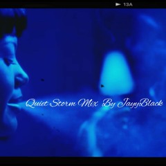 JayyBlack Presents - Quiet Storm Mix - Part 2