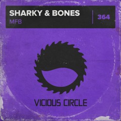 [VCR364] Sharky & Bones - MFB (clip) OUT NOW!!!!