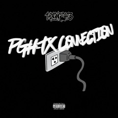 PGH-TX Connection ft. 6rxmeyy [HOSTED BY DJ SLIMEBXLL]