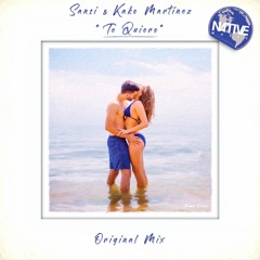 Sansi & Kako Martinez - Te Quiero (Original Mix)