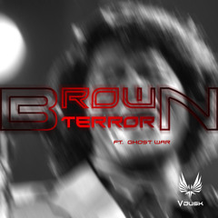 V-Dusk : Brown Terror ( Ft Ghost War) FREE DL