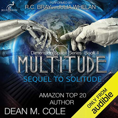 download KINDLE 💜 Multitude: Dimension Space, Book Two by  Dean M. Cole,R.C. Bray,Ju