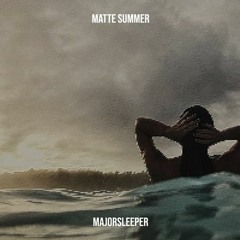 Matte Summer - Single