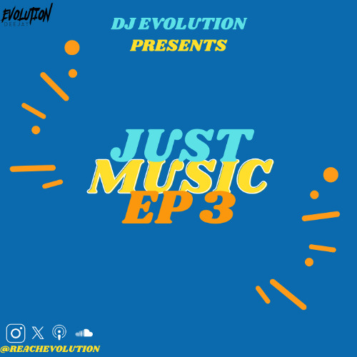 JUST MUSIC EP 3 - EVOLUTION (EV0)