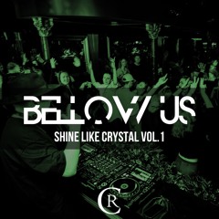 Shine like Crystal VOL.1 by BELLOW US