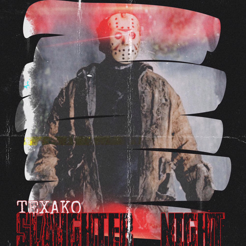 TEXAKO - SLAUGHTERNIGHT [@DJGREN8DE & BEEZ EXCLUSIVE]